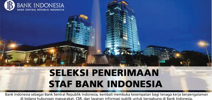 Kali Aja Lowongan Kerja di Bank Indonesia Ini Cocok Untuk Anda
