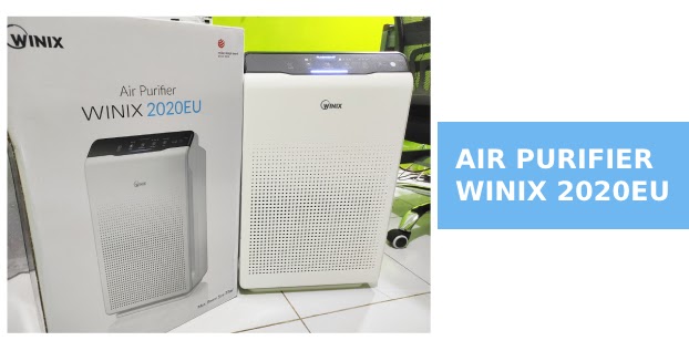 Jaga Kualitas Udara Kantor dengan Air Purifier WINIX 2020EU